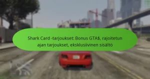 featured-image-shark-card-tarjoukset-bonus-gta-rajoitetun-ajan-tarjoukset-eksklusiivinen-sisalto