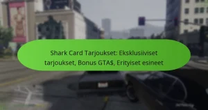 featured-image-shark-card-tarjoukset-eksklusiiviset-tarjoukset-bonus-gta-erityiset-esineet