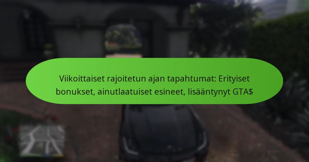 featured-image-viikoittaiset-rajoitetun-ajan-tapahtumat-erityiset-bonukset-ainutlaatuiset-esineet-lisaantynyt-gta