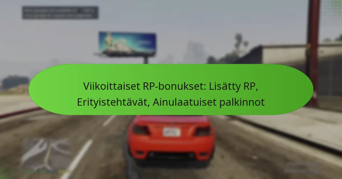 featured-image-viikoittaiset-rp-bonukset-lisatty-rp-erityistehtavat-ainulaatuiset-palkinnot