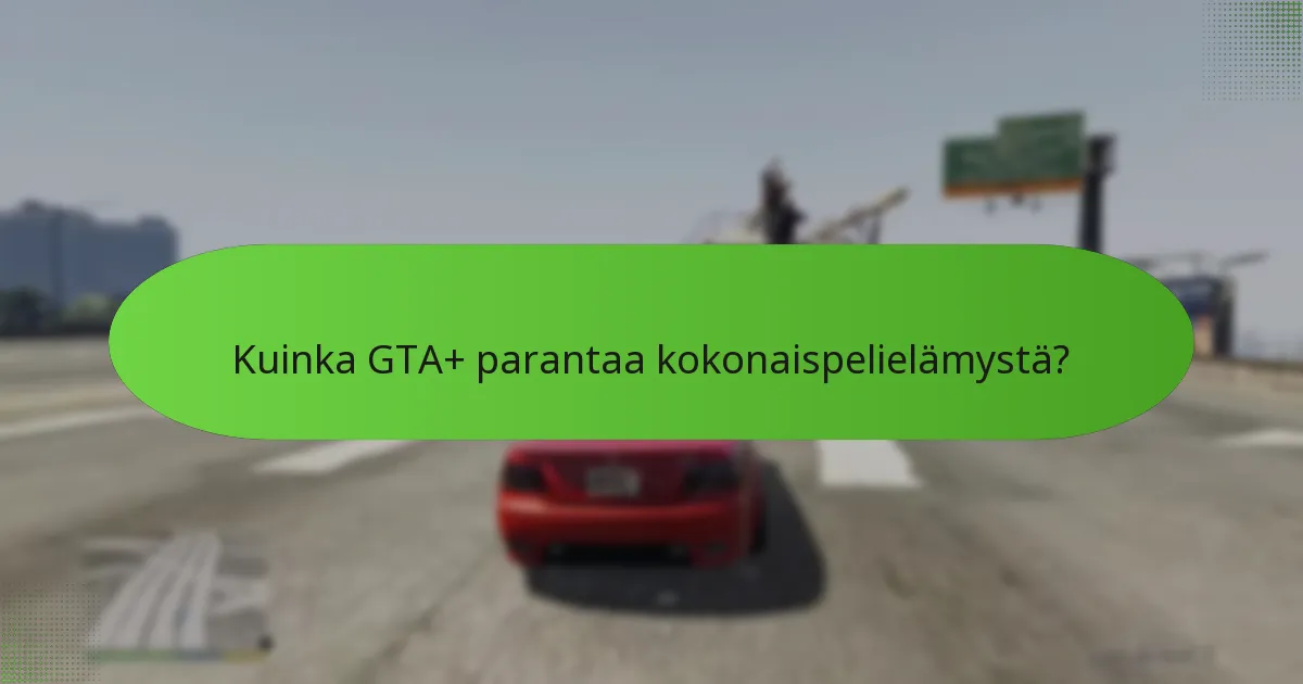 Mitkä yksinoikeudelliset ajoneuvot ovat saatavilla GTA+:n kautta?