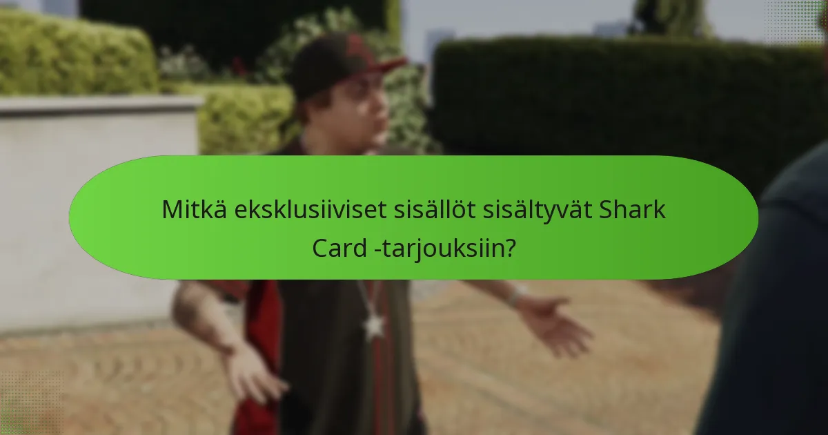 Mitkä erityiset esineet voidaan hankkia näiden tarjousten kautta?