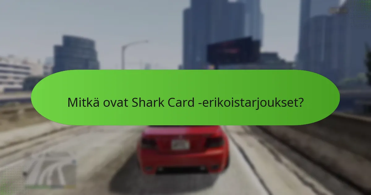 Mitkä ovat Shark Cardien ostamisen riskit?